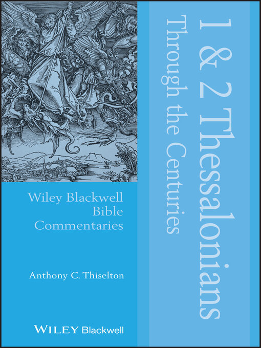 Title details for 1 & 2 Thessalonians Through the Centuries by Anthony C. Thiselton - Wait list